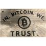 Tekstbord In Bitcoin We Trust