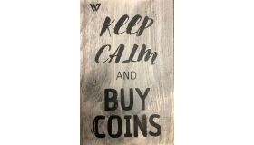 Tekstbord Keep Calm  And Buy Coins